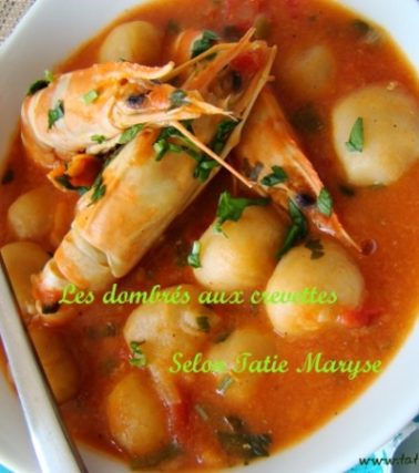 Recette des DOMBRÉS AUX CREVETTES fondants et savoureux, selon Tatie Maryse