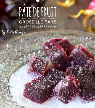 🎥 Recette de la PÂTE de FRUIT de GROSEILLE pays, selon Tatie Maryse 