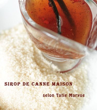 Réaliser son SIROP de CANNE maison