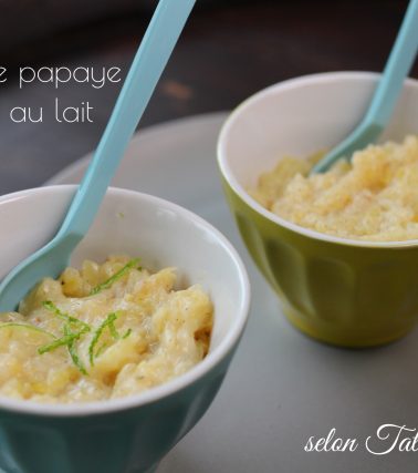 Le PAPAYOLAIT - Recette de la DOUCEUR de PAPAYE façon riz au lait, selon Tatie Maryse