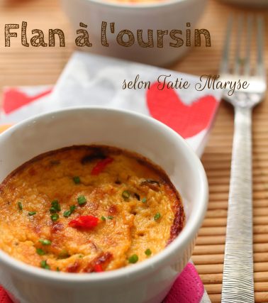 Recette du Flan d'OURSIN au poivron grillé, selon TaTie Maryse