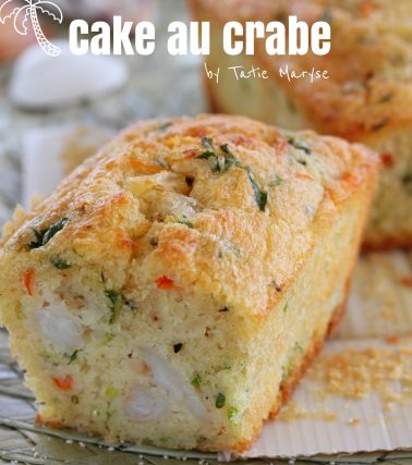 Recette du CAKE au CRABE, selon Tatie Maryse