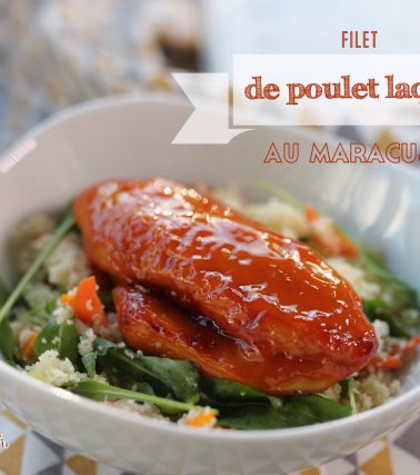 🎥 Recette du POULET laqué au MARACUJA, by Katreen