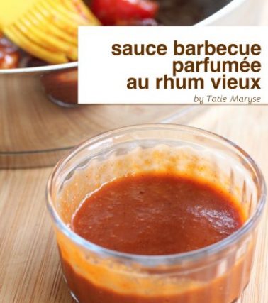 Recette de la SAUCE BARBECUE saveur rhum vieux, by Tatie Maryse