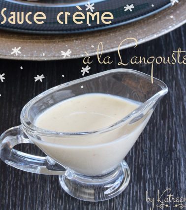 Recette de la SAUCE crème à la LANGOUSTE, by Katreen