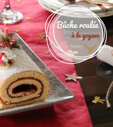 🎥 Recette de BÛCHE DE NOËL à la GOYAVE, by Jeremy