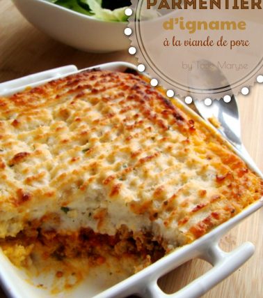 Recette du hachis PARMENTIER d'IGNAME, selon Tatie Maryse