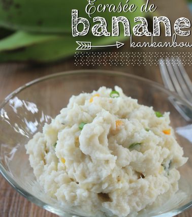 Recette de l'Ecrasée de banane KANKANBOU, selon Katreen