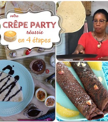 Une CRÊPE PARTY réussie en 4 étapes