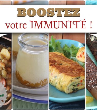 BOOSTEZ votre système IMMUNITAIRE en 24 recettes au goût de chez nous