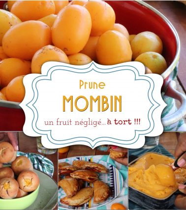 Le MOMBIN, un fruit succulent trop souvent négligé