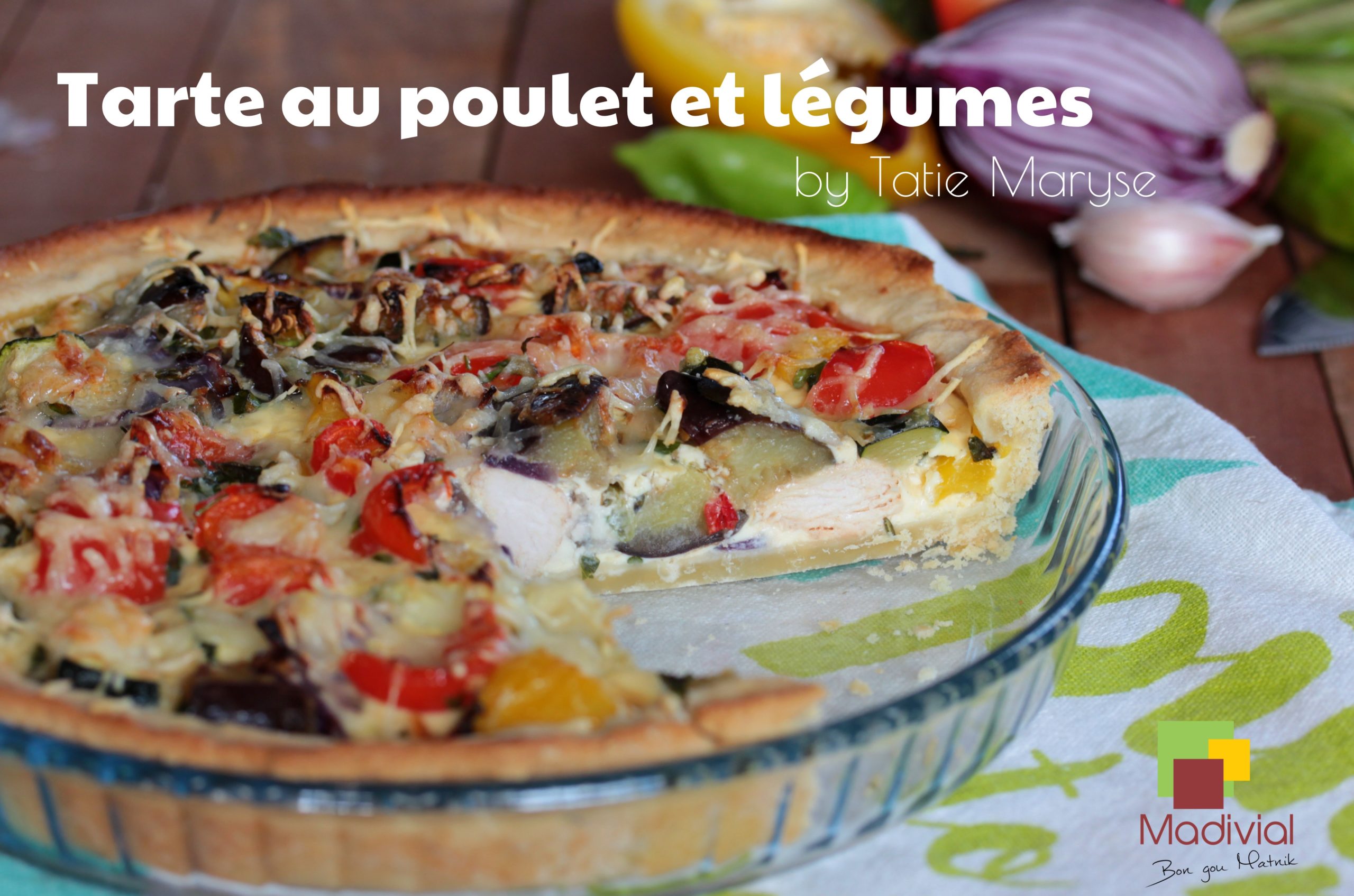 Tarte poulet et légumes